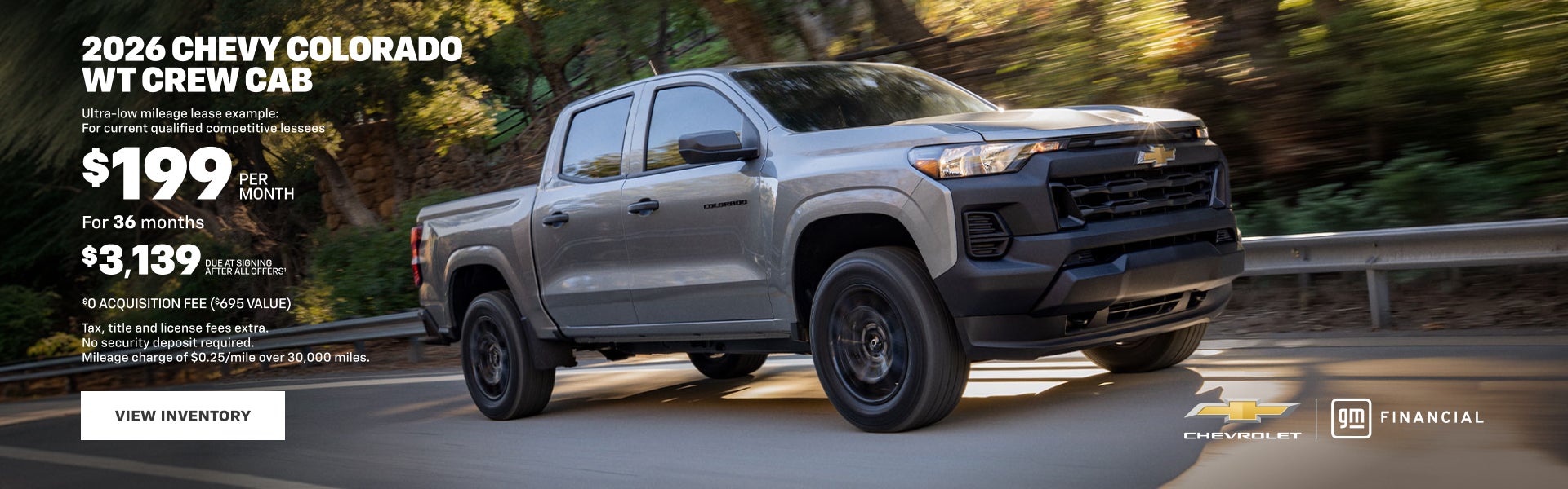 2026 Chevy Colorado WT Crew Cab. Ultra-low mileage lease example for current qualified competitiv...